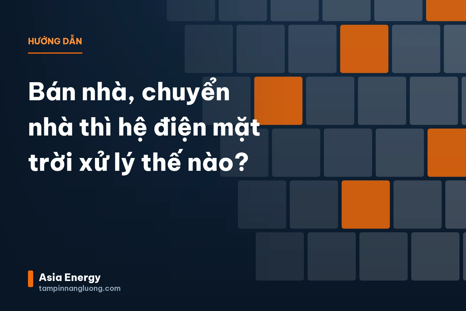 Bán nhà, chuyển nhà thì hệ điện mặt trời xử lý thế nào?