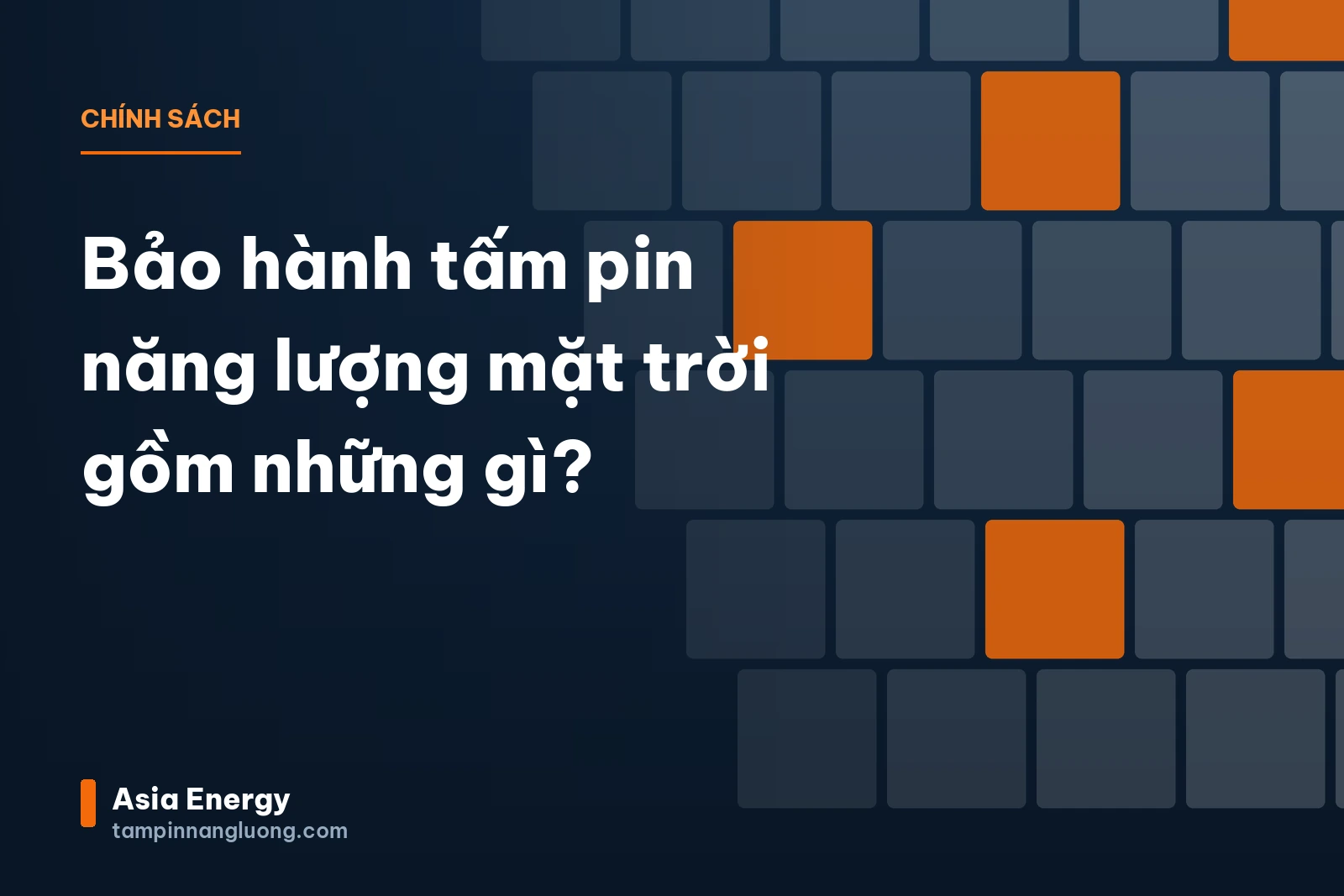 Bảo hành tấm pin năng lượng mặt trời gồm những gì?
