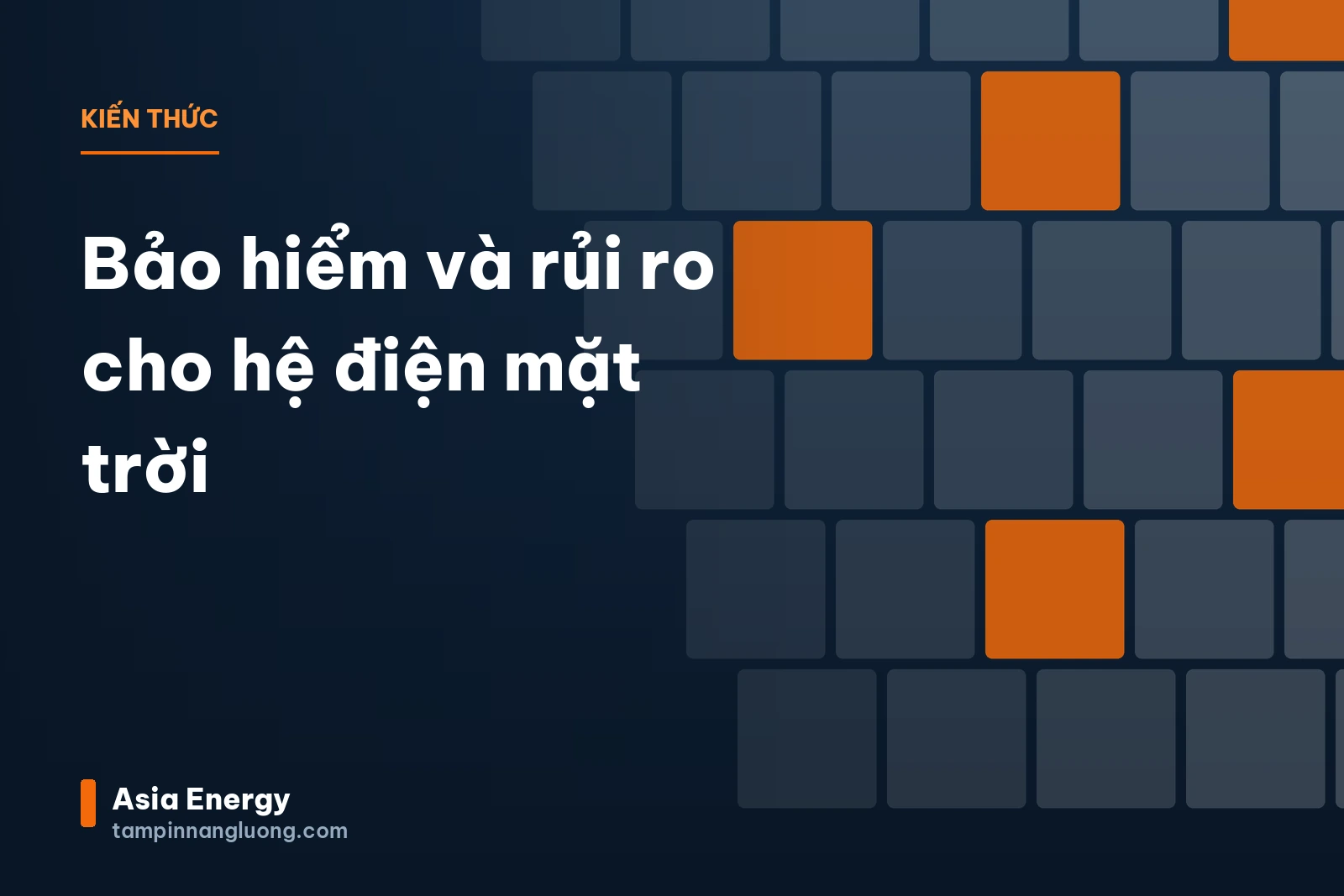 Bảo hiểm và rủi ro cho hệ điện mặt trời