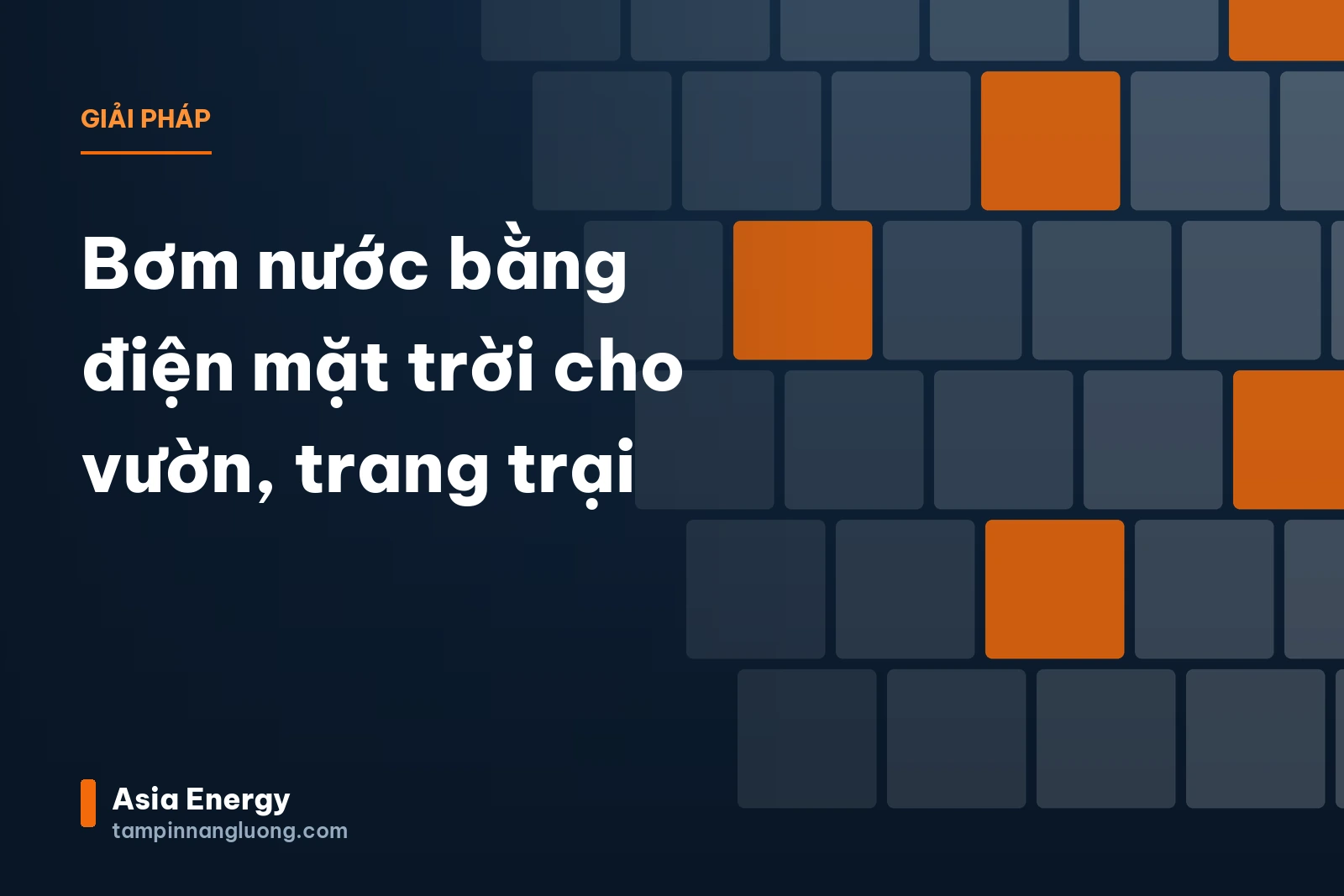 Bơm nước bằng điện mặt trời cho vườn, trang trại