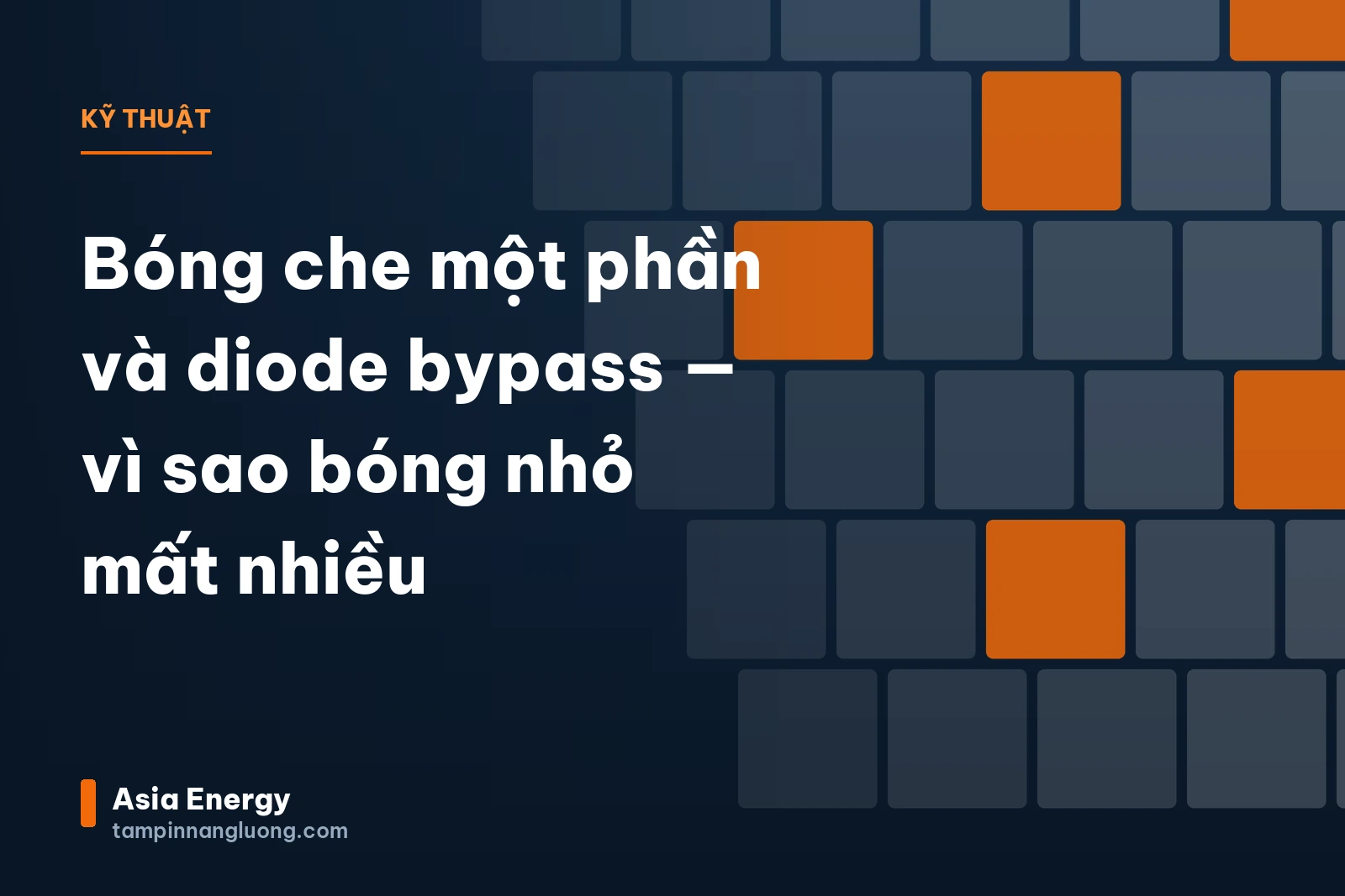Bóng che một phần và diode bypass — vì sao bóng nhỏ mất nhiều