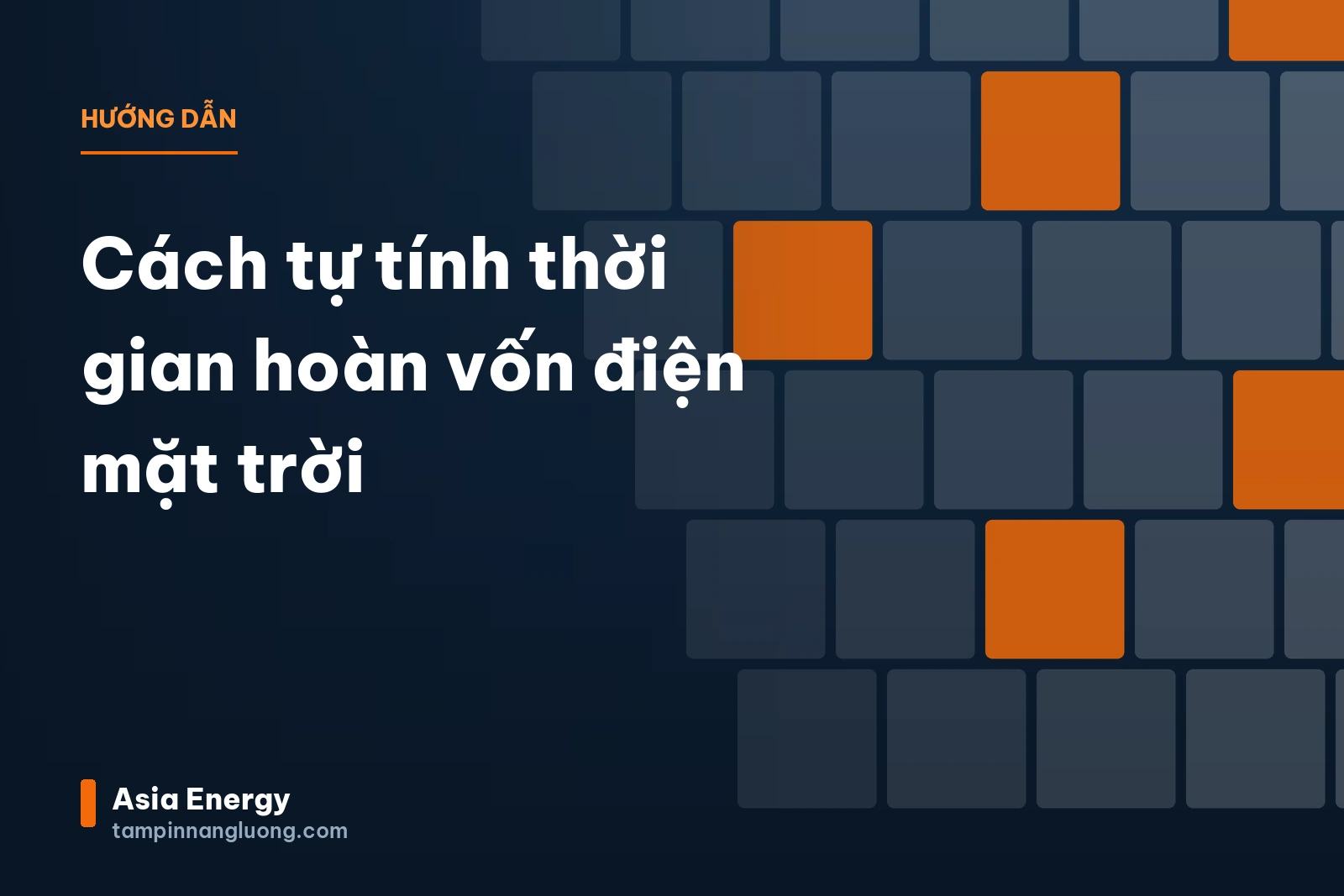 Cách tự tính thời gian hoàn vốn điện mặt trời