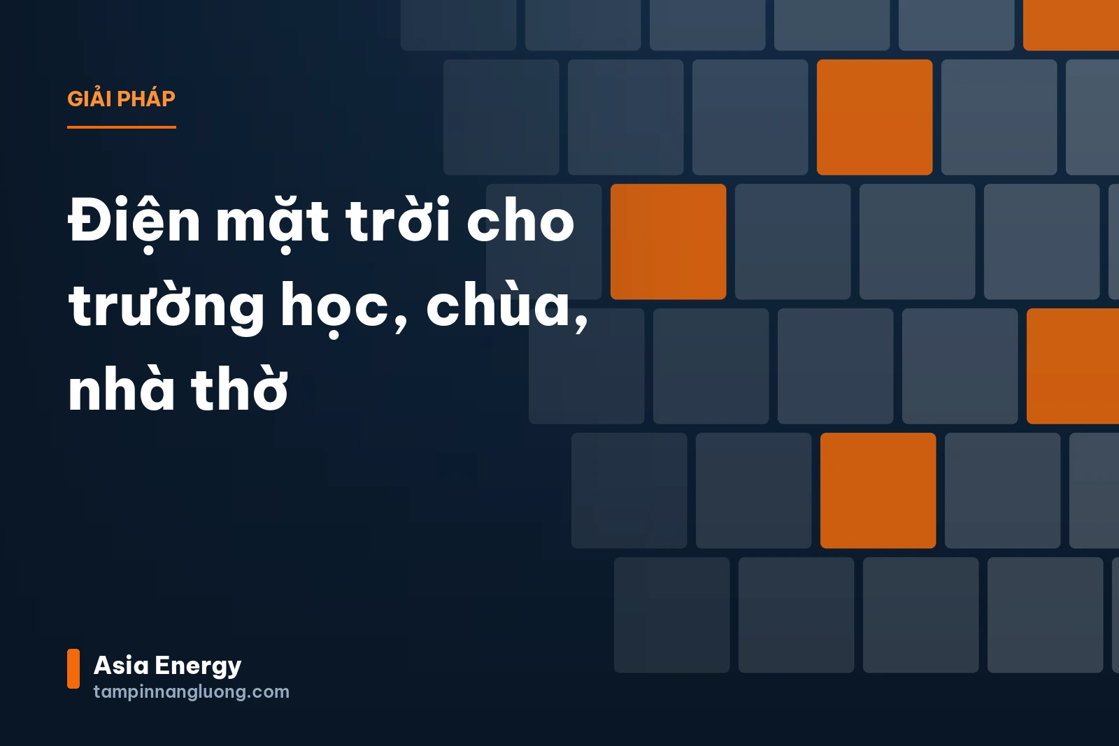 Điện mặt trời cho trường học, chùa, nhà thờ