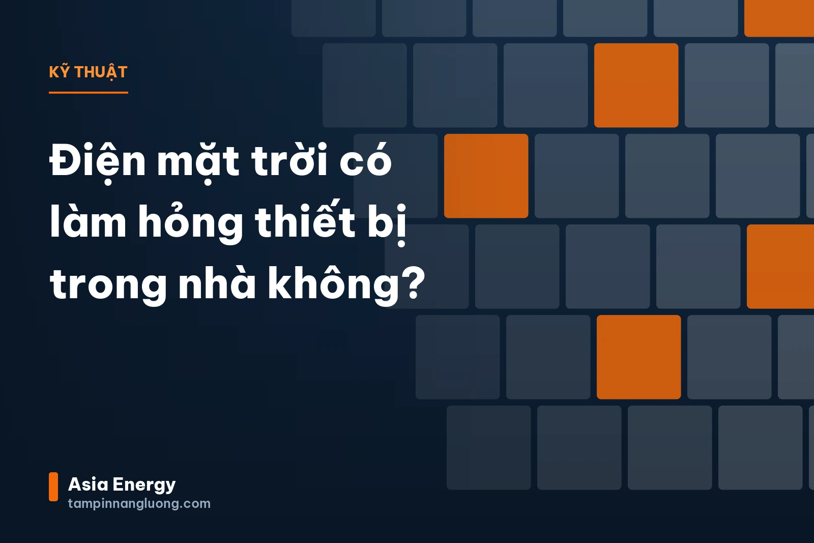 Điện mặt trời có làm hỏng thiết bị trong nhà không?