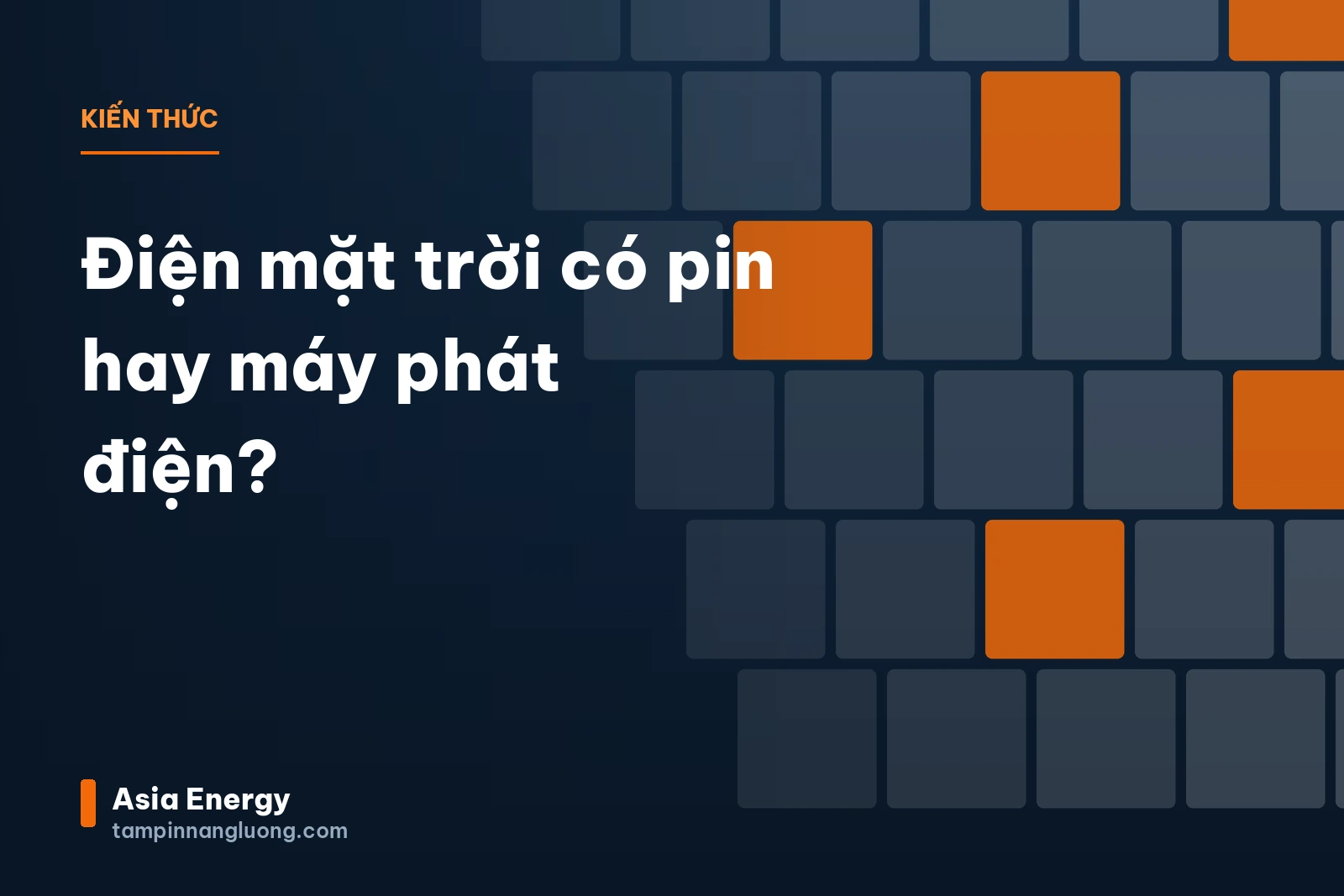Điện mặt trời có pin hay máy phát điện?