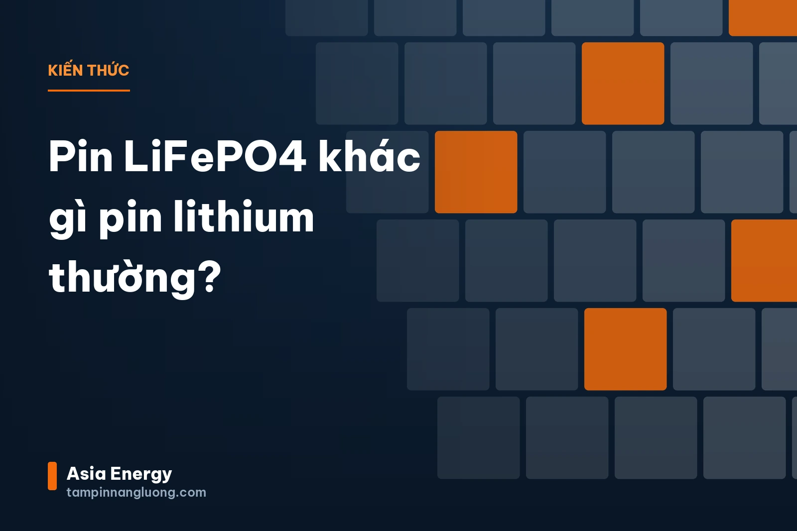 Pin LiFePO4 khác gì pin lithium thường?