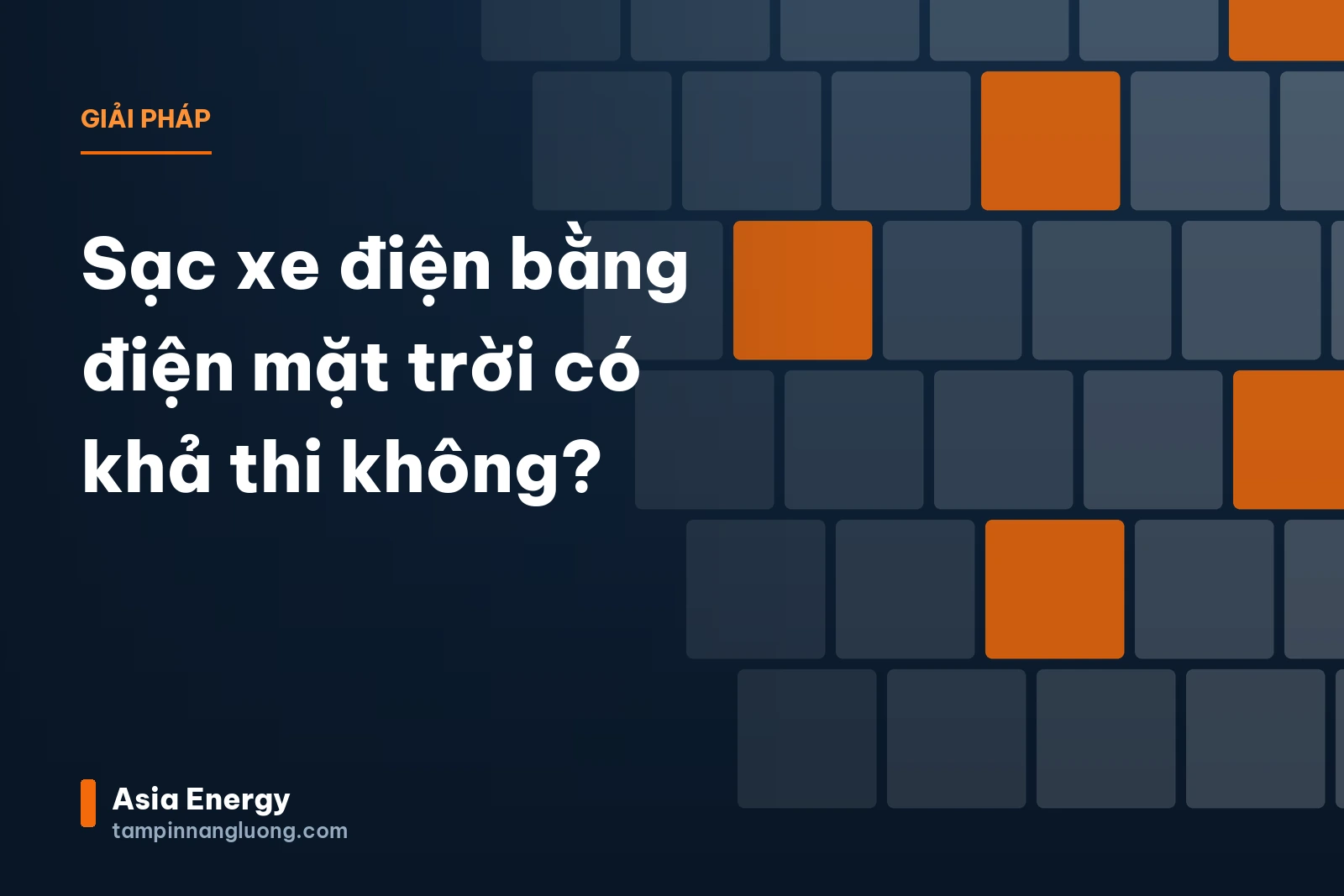 Sạc xe điện bằng điện mặt trời có khả thi không?