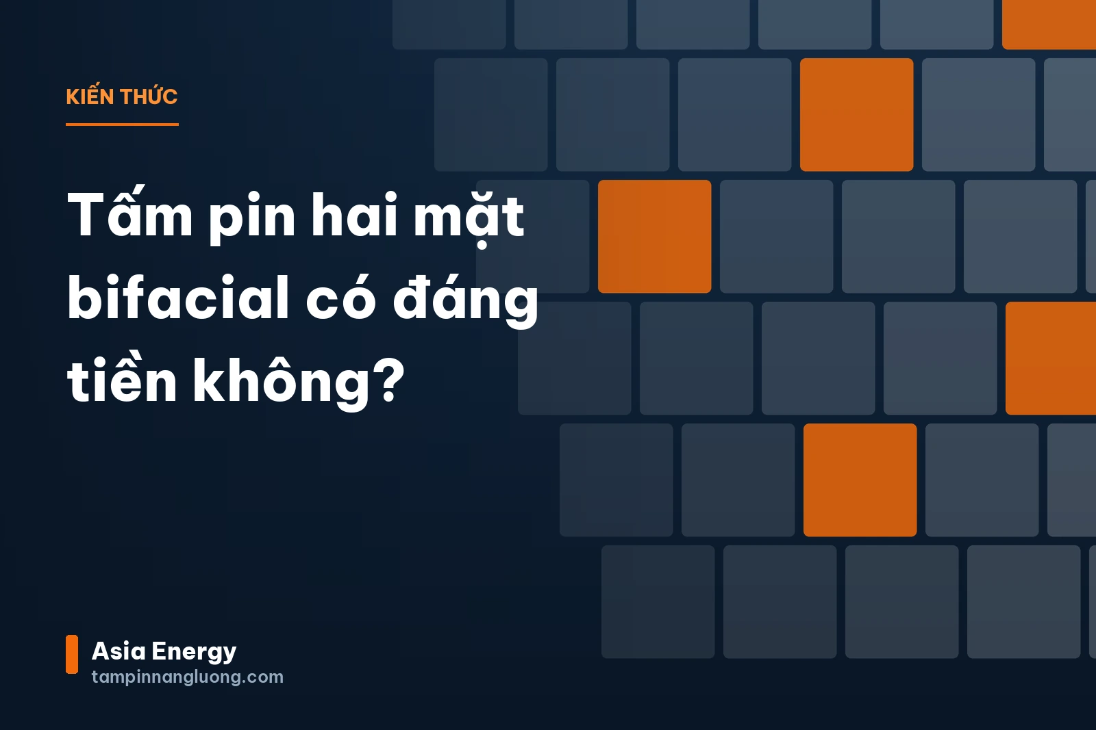 Tấm pin hai mặt bifacial có đáng tiền không?
