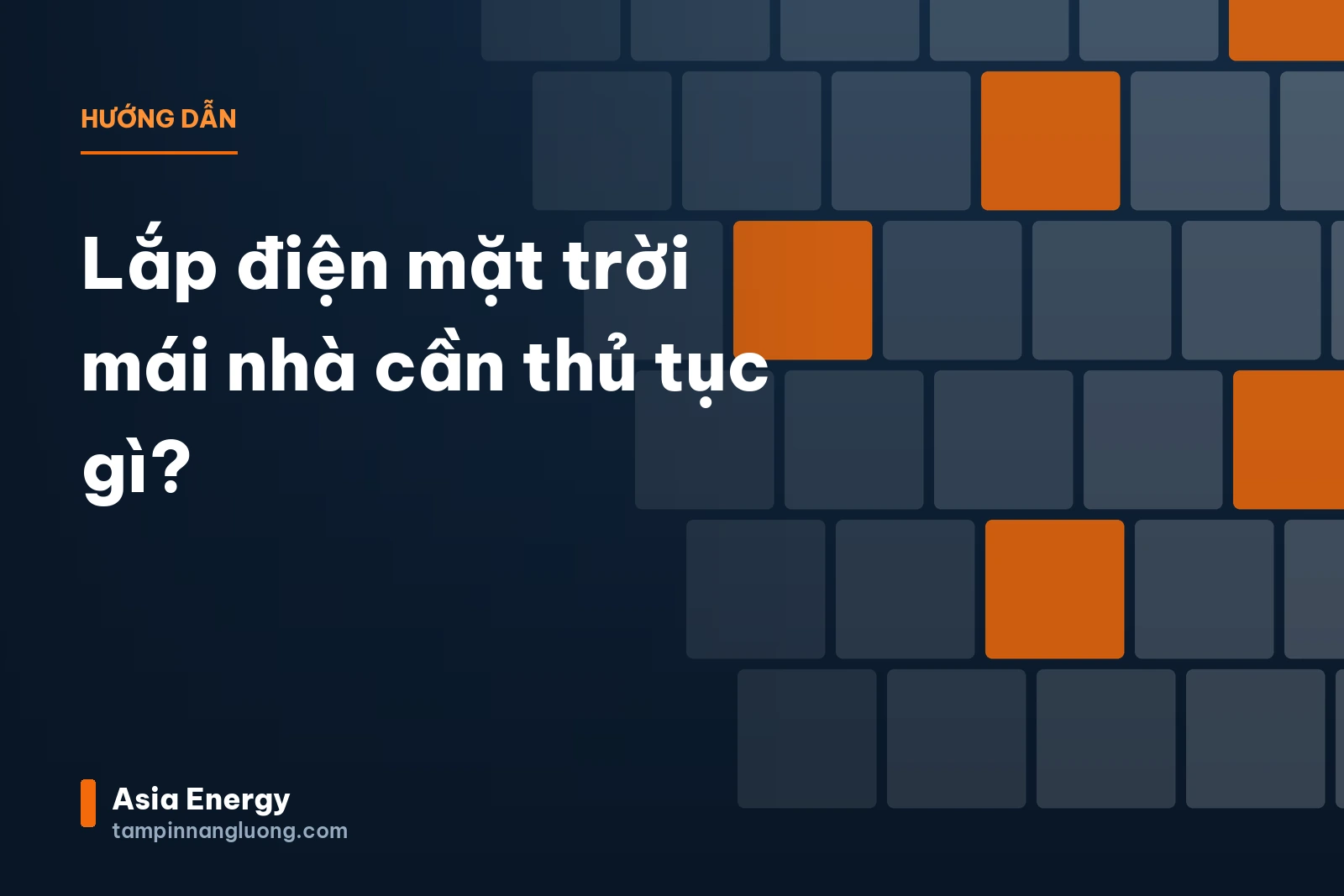 Lắp điện mặt trời mái nhà cần thủ tục gì?