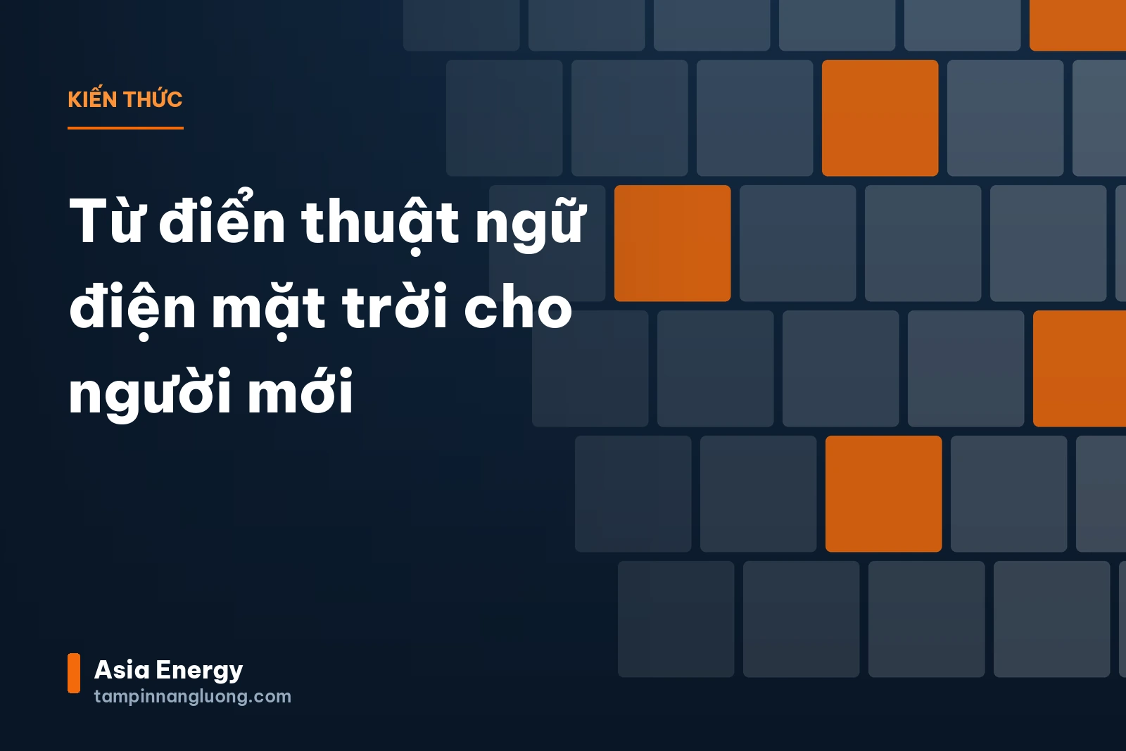 Từ điển thuật ngữ điện mặt trời cho người mới